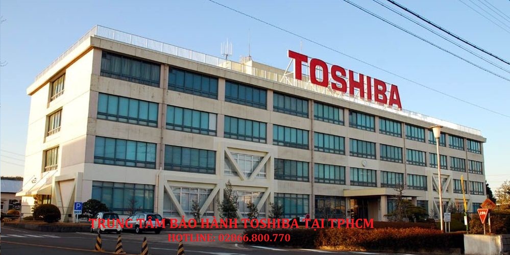 Trung tâm bảo hành Toshiba tại Tphcm
