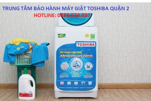 Trung tâm sửa máy giặt Toshiba quận 2